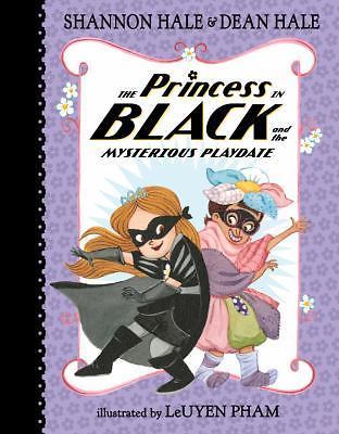 The Princess in Black and the Mysterious Playdate, USED-Very Good, Hale, Shannon