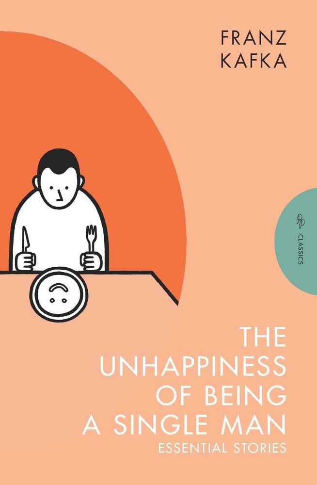 The Unhappiness of Being a Single Man: Essential Stories (Pushkin Press Classics