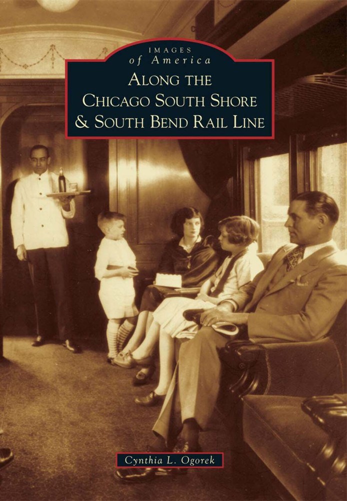 NEW Arcadia Publishing Along the Chicago South Shore & South Bend Rail Line, IL