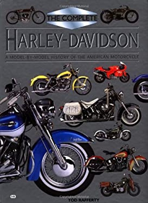 Complete Harley Davidson : A Model-by-Model History of the AmericFree US Delivery | ISBN:0760303266