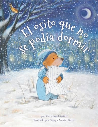 The Bear Who Couldn't Sleep: Spanish, Vanya Nastanlieva