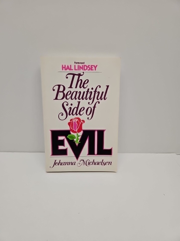 The Beautiful Side of Evil Johanna Michaelsen 1981 Paperback Harvest House Book
