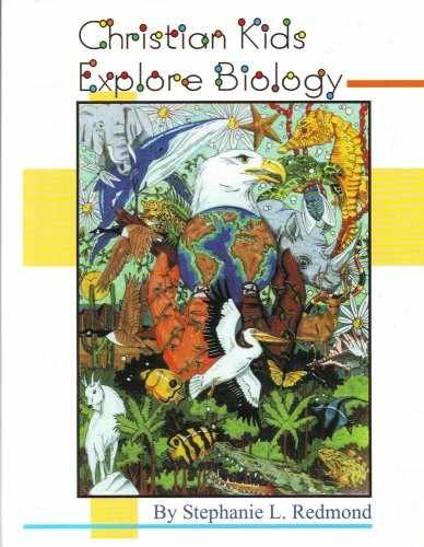 Christian Kids Explore Biology - Paperback, by Stephanie L. Redmond - Very Good