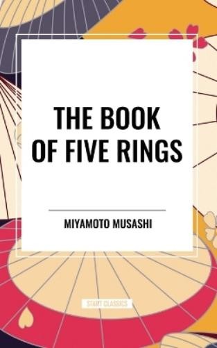 Miyamoto Musashi Miyamoto Musashi Book of Five Rings (Paperback)Another great item from Rarewaves USA | Free delivery!