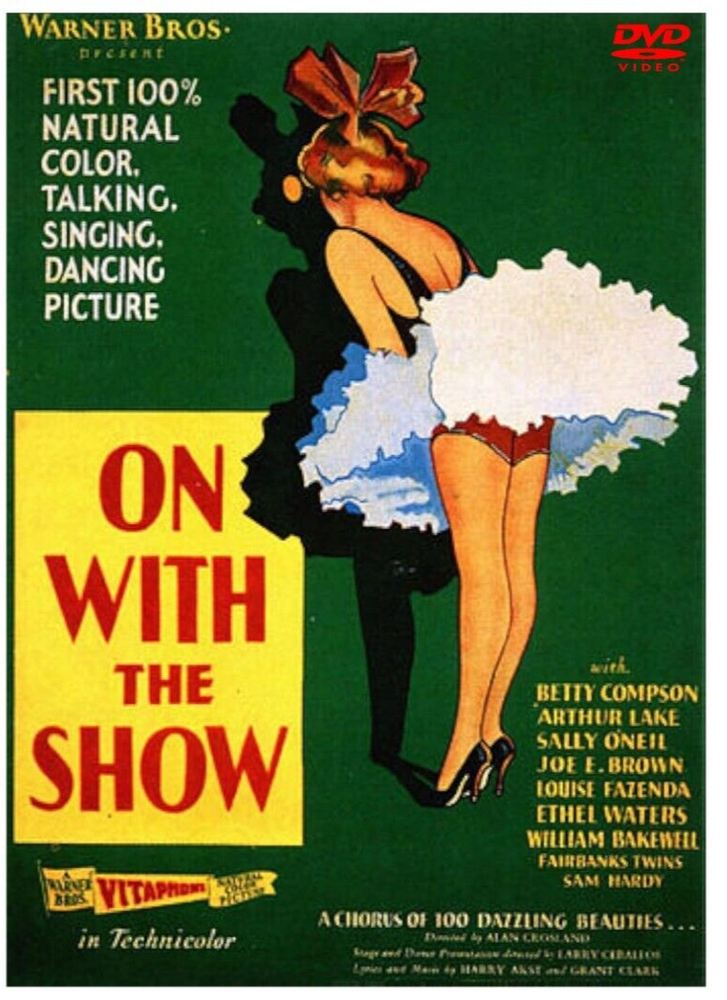 ON WITH THE SHOW 1929 DVD First full color Musical Restored Film Betty Compton