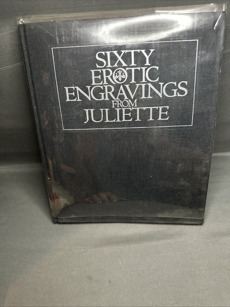 Sixty Erotic Engravings From Juliette Marquis De Sade 1969 1st Grove Press HC