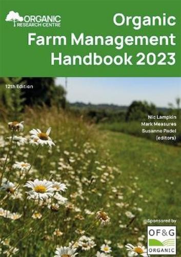Nic Lampkin Organic Farm Management Handbook 2023 (Paperback)Another great item from Rarewaves USA | Free delivery!