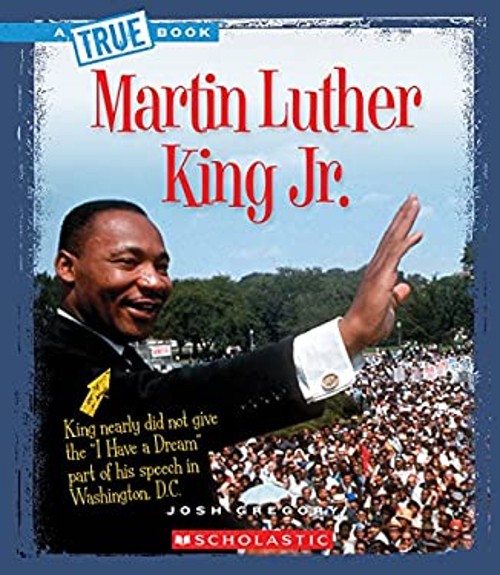 Martin Luther King Jr. a True Book: Biographies Paperback Josh GrFree US Delivery | ISBN:0531212084