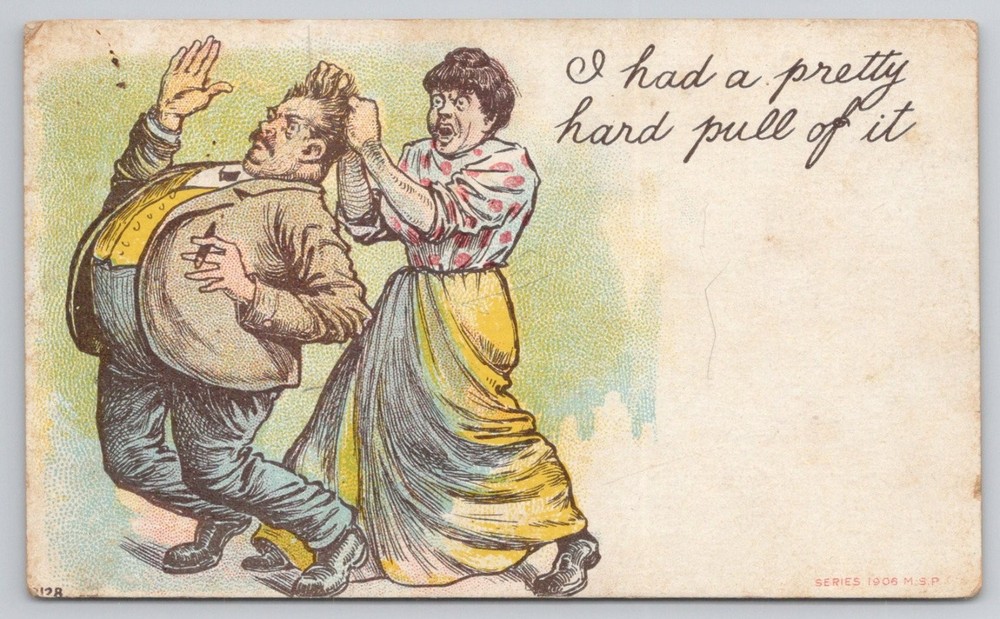 1907 Humorous Postcard Woman Pulling Man's Hair 