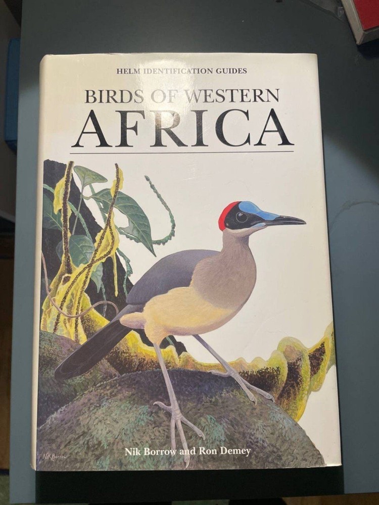 Birds of Western Africa (Helm Identification Guide) by Nik Borrow and Ron Demey