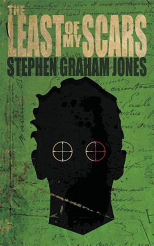 The Least of My Scars by Jones, Stephen Graham, Like New Used, Free shipping ...