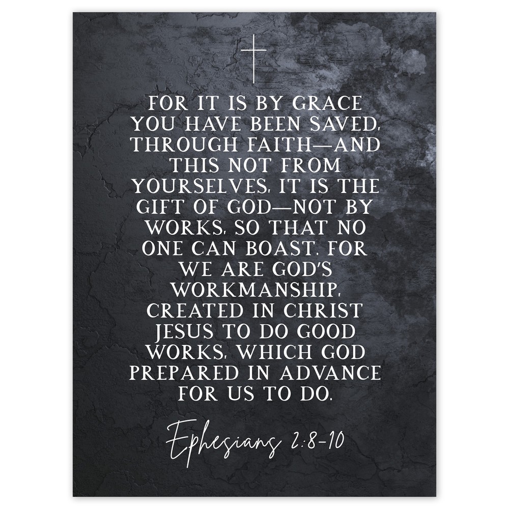 Ephesians 2 8-10 Faith Gift of God Jesus Bible Art Poster 18X24