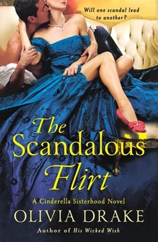 The Scandalous Flirt by Olivia Drake: New