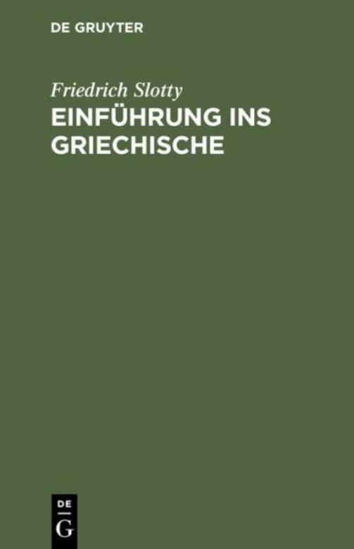 Einf?Hrung Ins Griechische