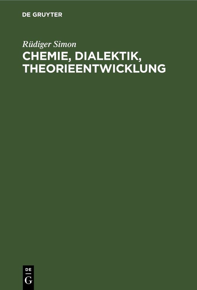 Rüdiger Simon Chemie, Dialektik, Theorieentwicklung (Hardback)