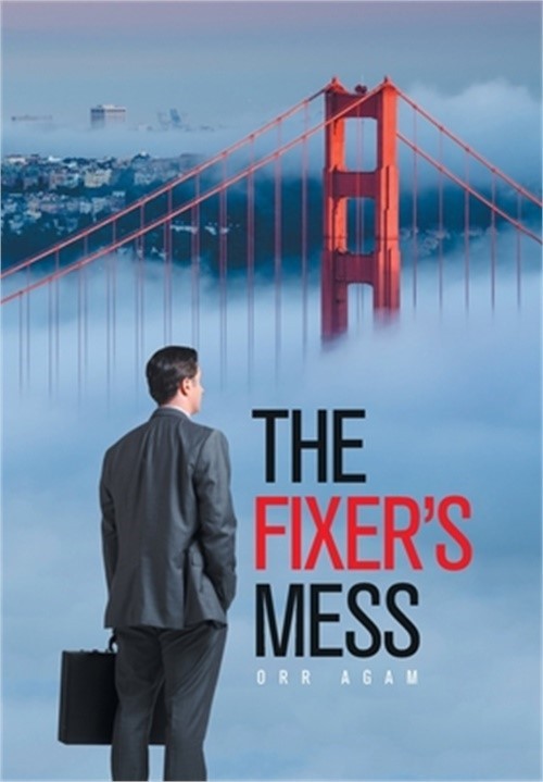 The Fixer's Mess (Hardback or Cased Book)