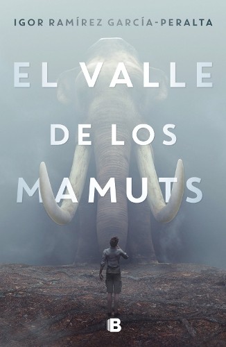 Igor Ramírez García-Per El valle de los mamuts / Valley of the Mamm (Paperback)Another great item from Rarewaves USA | Free delivery!