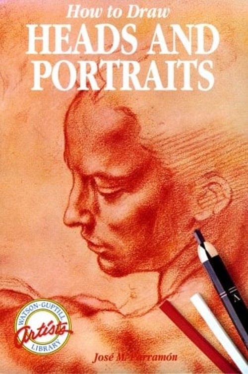 How to Draw Heads and Portraits Hardcover José María ParramónFree US Delivery | ISBN:0823023575