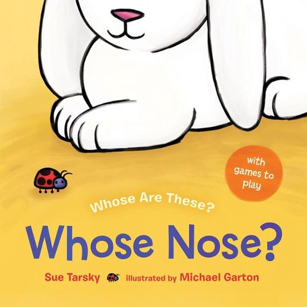 Whose Nose? by Sue Tarsky (English) Board Book Book