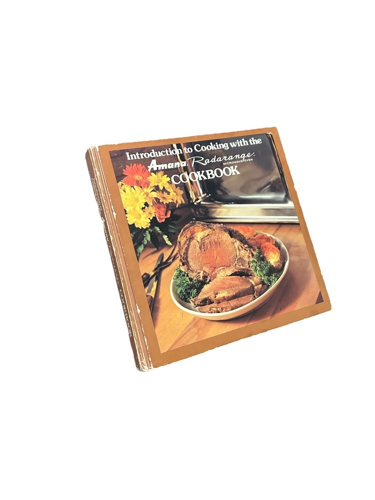 Introduction to Cooking with Amana Radarange Microwave Oven Cookbook 1980 Vtg