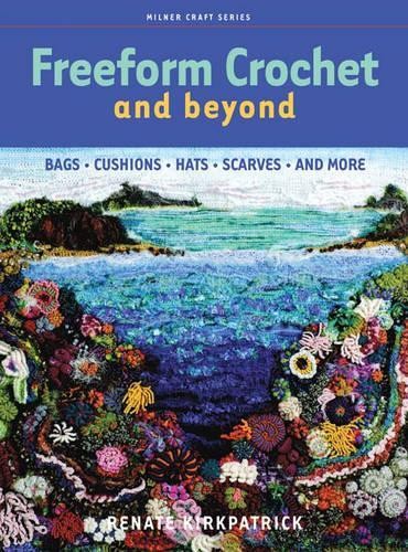 Renate Kirkpatrick Freeform Crochet and Beyond (Paperback) Milner Craft SeriesAnother great item from Rarewaves USA | Free delivery!