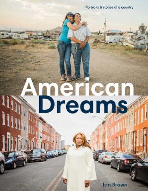 American Dreams : Portraits and Stories of a Country Hardcover IaFree US Delivery | ISBN:1984858297