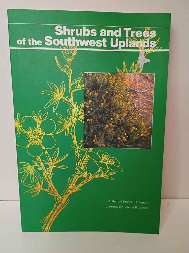 Shrubs And Trees Of The Southwest Uplands Book Francis H. Elmore Jeanne Janish