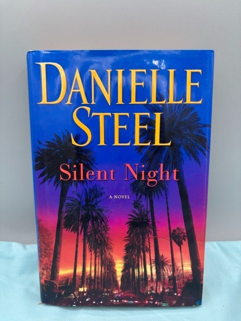 Danielle Steel: Silent Night 2019 First Edition Hardcover.