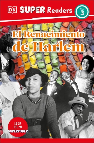 DK Super Readers Level 3 El Renacimiento de Harlem, Paperback by Dorling Kind...