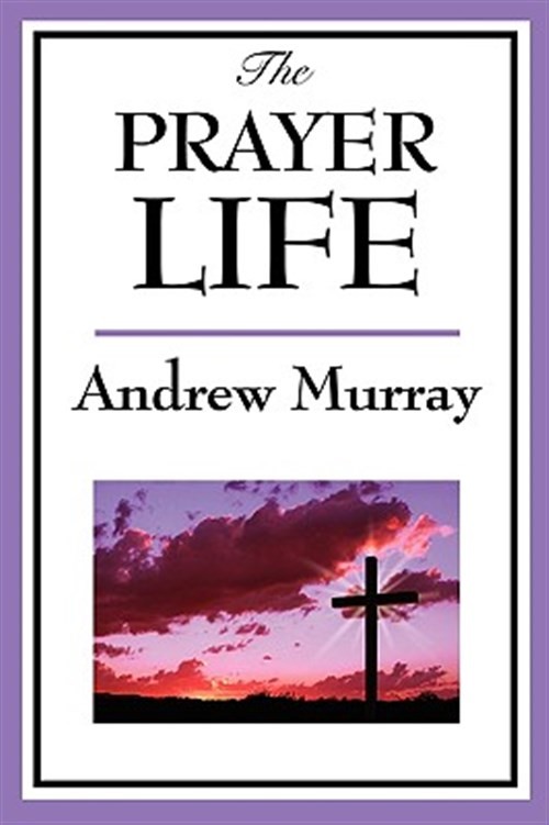 Prayer Life, Paperback by Murray, Andrew, Brand New, Free shipping in the US
