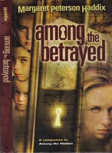 Among the Betrayed - Hardcover, by Margaret Peterson Haddx - Very Good