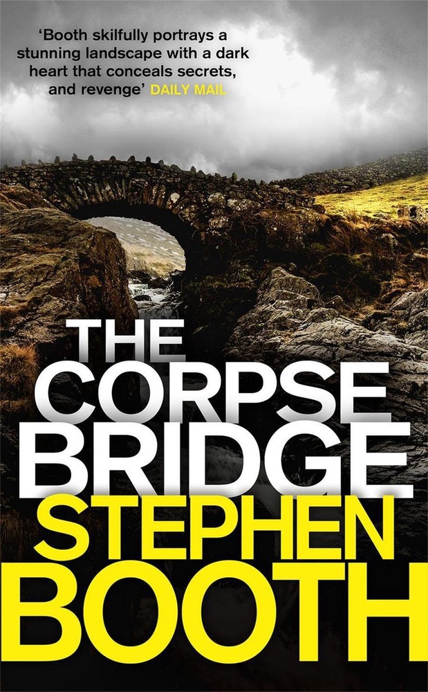 The Corpse Bridge by Stephen Booth (English) Paperback Book