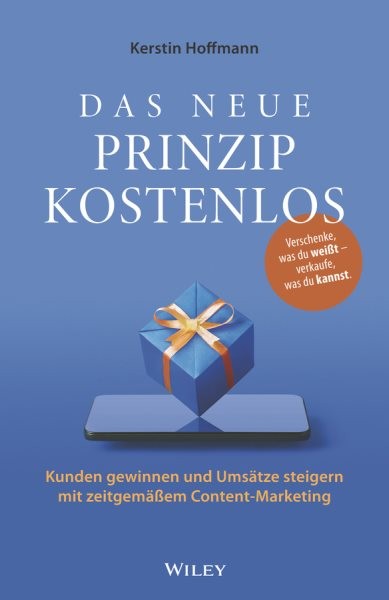 Das Neue Prinzip Kostenlos 3e - Kunden Gewinnen Und Umsätze Steigern Mit Zeit...