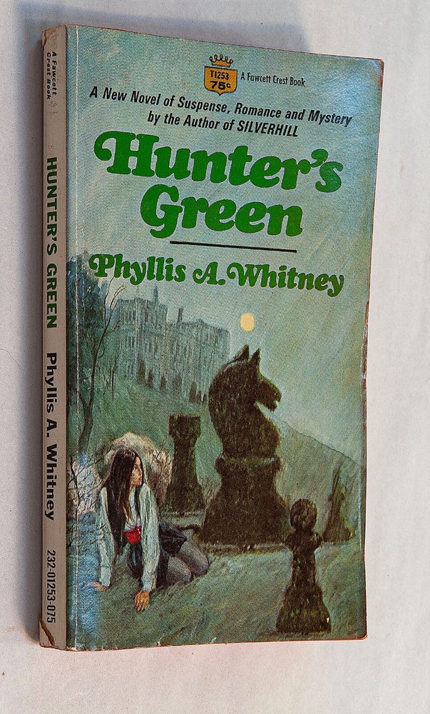 Hunter's Green By Phyllis A. Whitney 1969 Fawcett Crest Printing