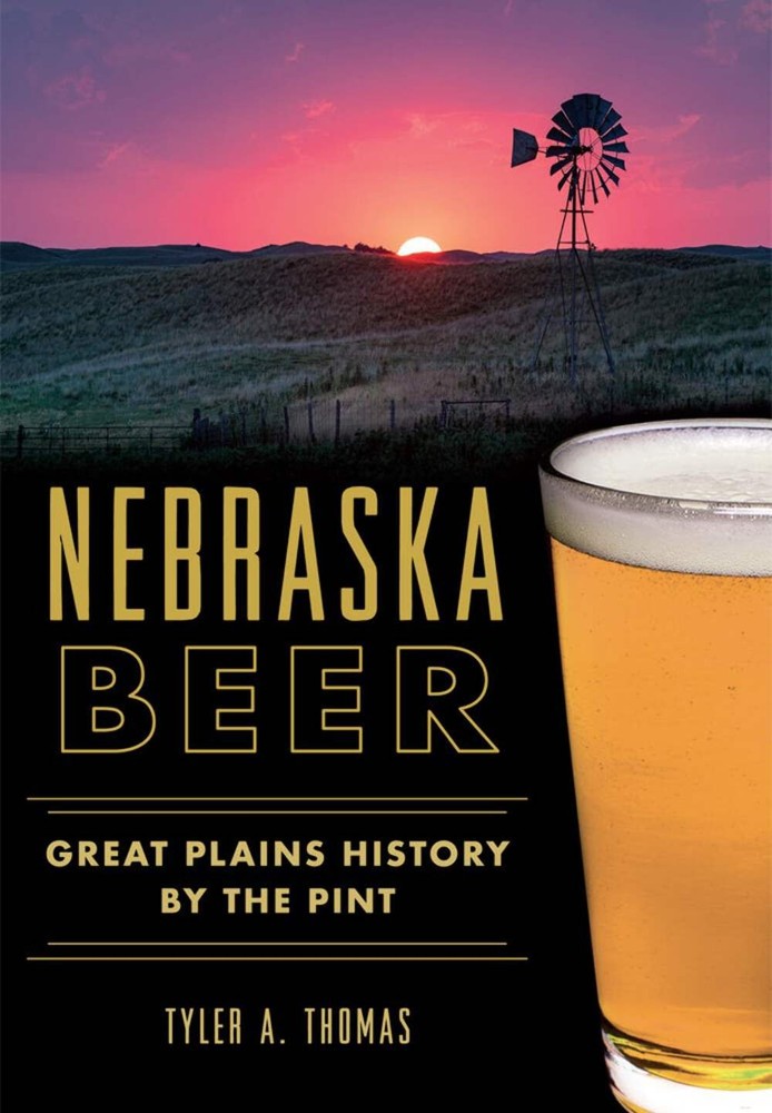NEW The History Press Nebraska Beer, NE 9781467117807 American Palate Trade Pape