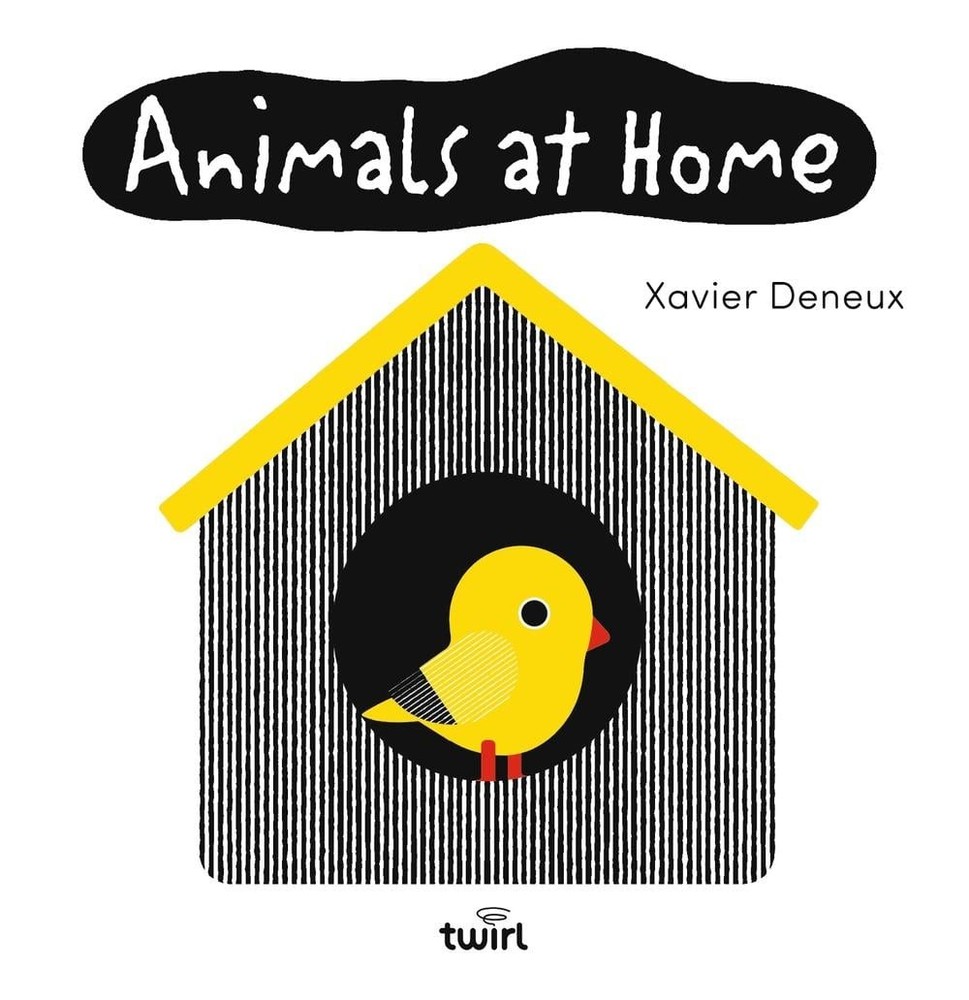 Baby Basics: Animals at Home by Xavier Deneux Hardcover Book