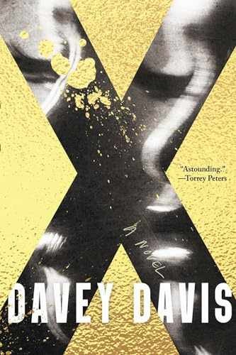 X: A Novel - Paperback, by Davis Davey - Acceptable n