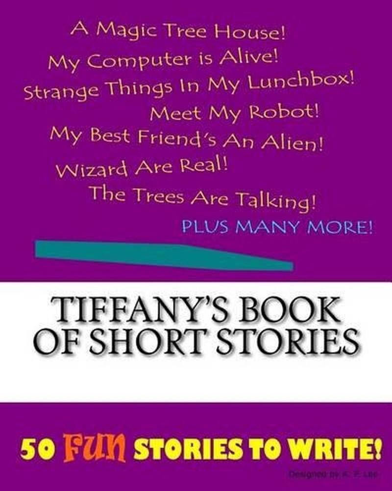 Tiffany's Book Of Short Stories by K.P. Lee (English) Paperback Book