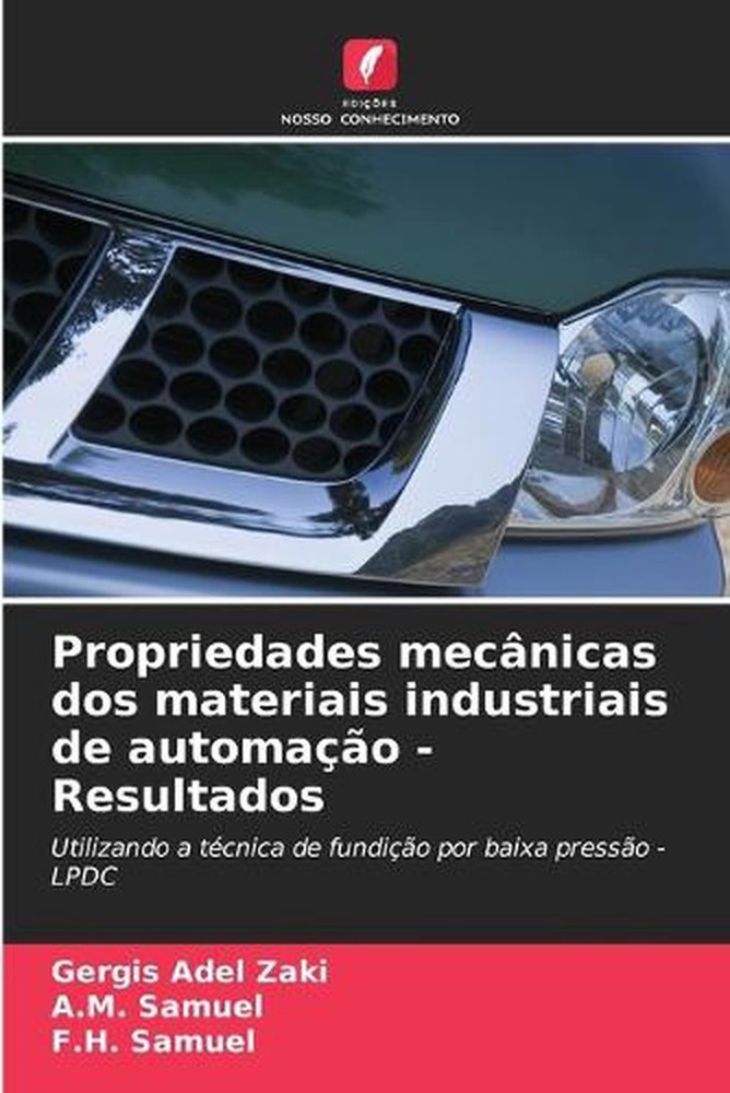 Propriedades mecnicas dos materiais industriais de automao - Resultados by Gergi