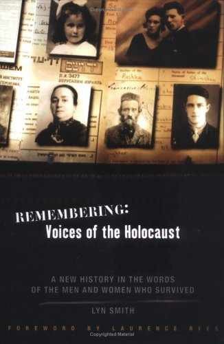 Remembering: Voices of the Holocaust: A - Hardcover, by Smith Lyn - Very Good b