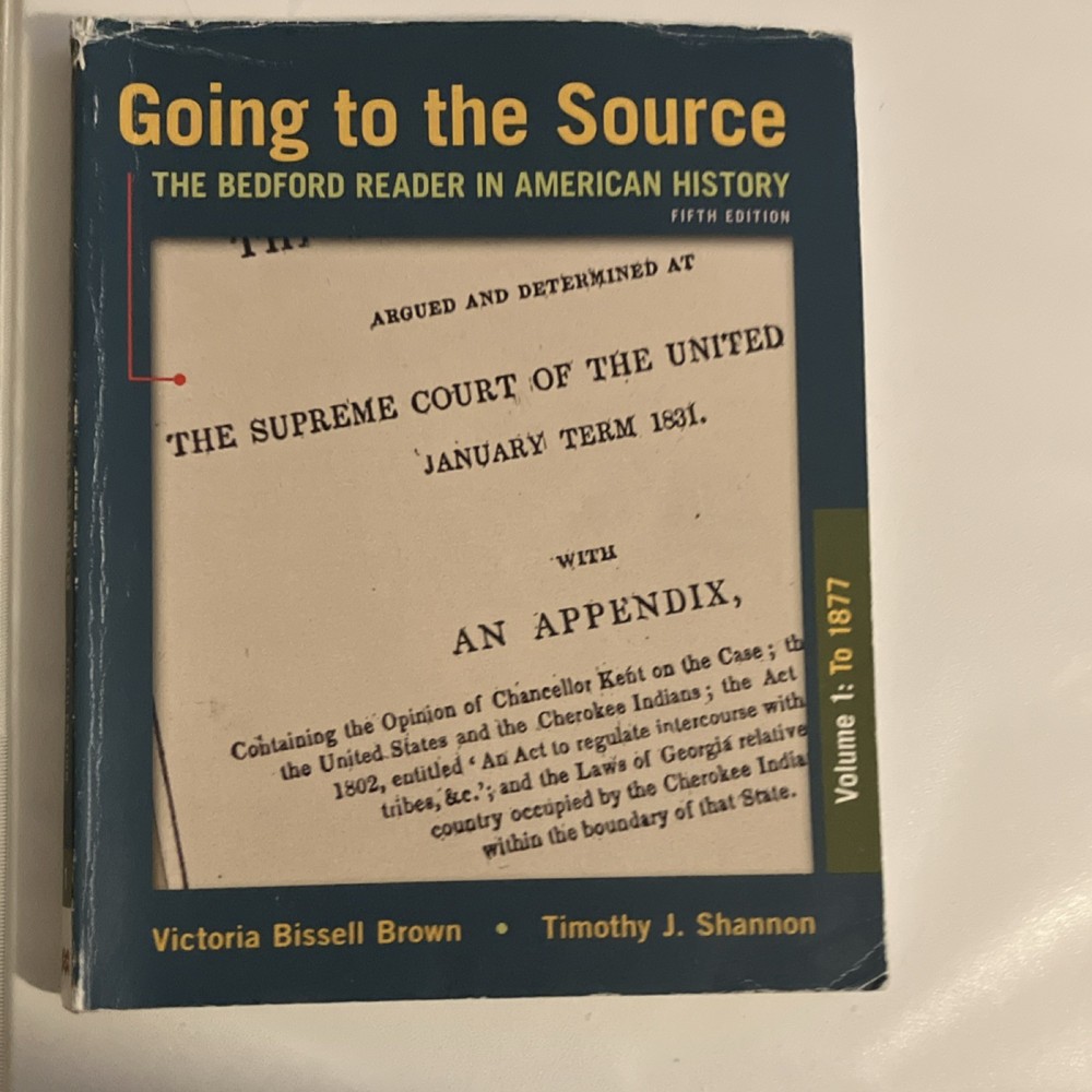 Going to the Source Bedford Reader 5th Ed Vol 1 to 1877 Brown Shannon