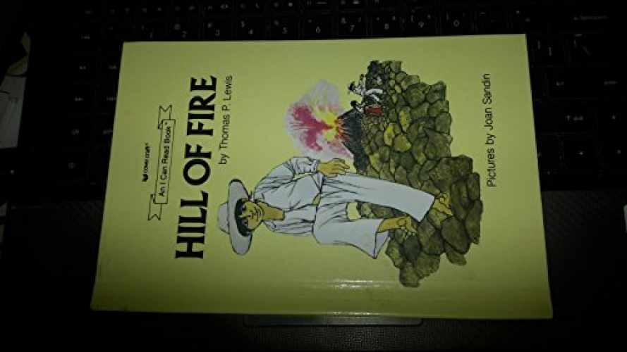 Hill of Fire (I Can Read Books: - Library Binding, by Lewis Thomas P - Very Good