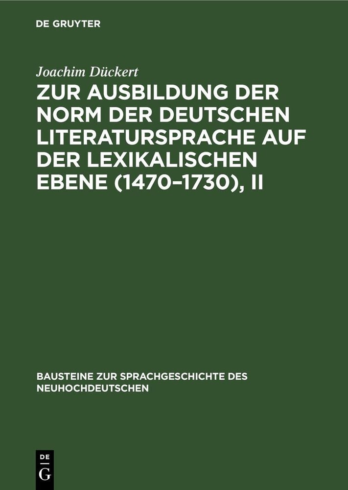 Joachim Dückert Zur Ausbildung Der Norm Der Deutschen Literatursprach (Hardback)