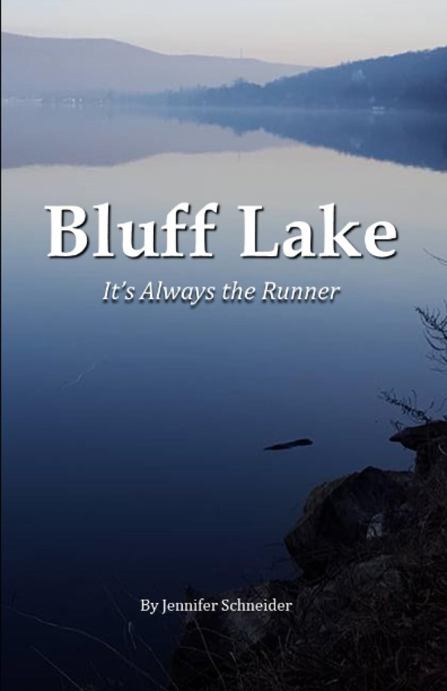 Bluff Lake: It's Always the Runner