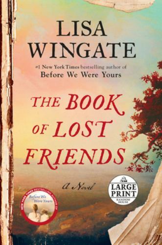 Book of Lost Friends : A Novel by Lisa Wingate (2020, Trade Paperback)