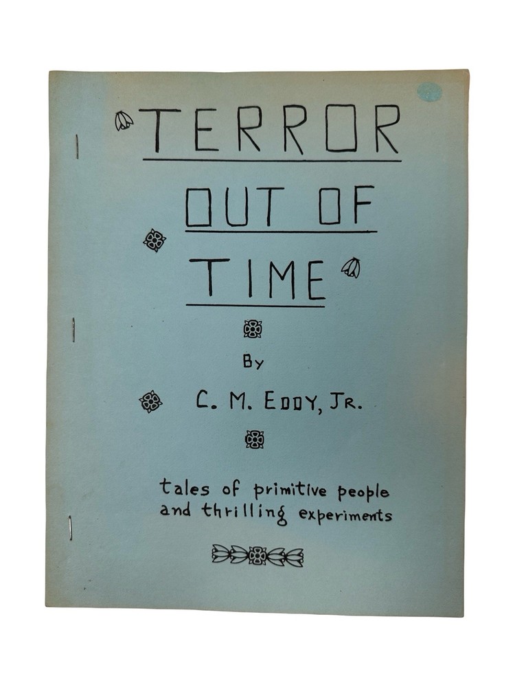TERROR OUT OF TIME - C. M. Eddy, Jr. 1976, Weird Tales Lovecraft Friend Signed
