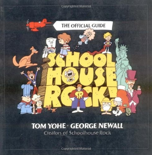 Schoolhouse Rock!: The Official Guide, Newall, George