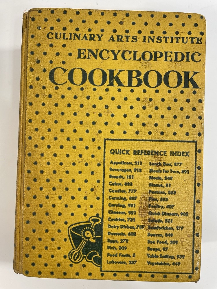 Culinary Arts Institute Encyclopedic Cookbook Copyright 1948 Ruth Berolzheimer