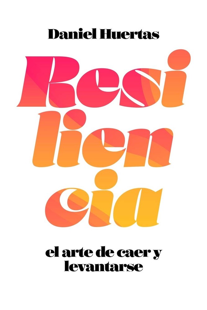 Resiliencia: El arte de caer y levantarse (Spanish Edition)