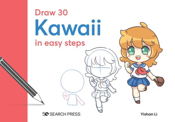 Draw 30 Kawaii : In Easy Steps, Hardcover by Li, Yishan, Brand New, Free ship...
